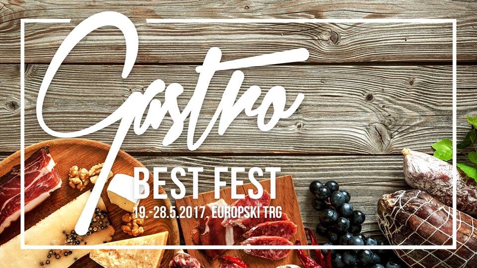 GASTRO BEST FEST Posjetite festival domaćih i autohtonih specijaliteta na Europskom trgu