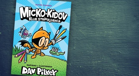 Stigla je nova serija stripova Dava Pilkeyja! ‘Micko-Kidov klub stripoljubaca’ osvaja čitatelje